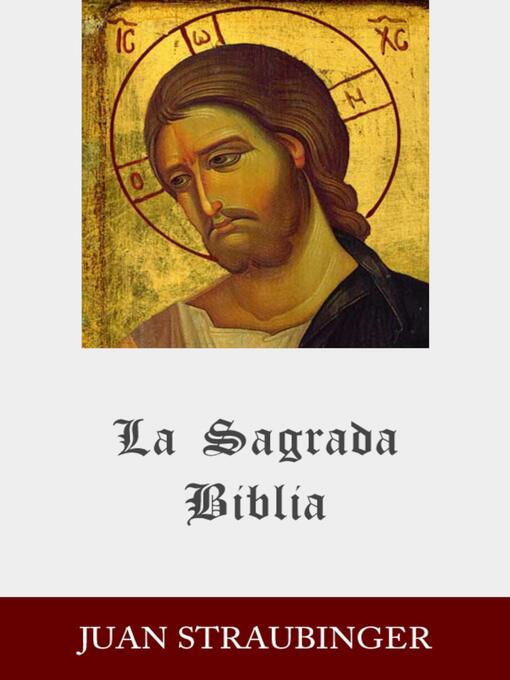 Title details for La Sagrada Biblia by Juan Straubinger - Available